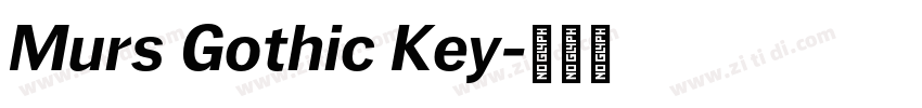 Murs Gothic Key字体转换 Murs Gothic Key字体转换